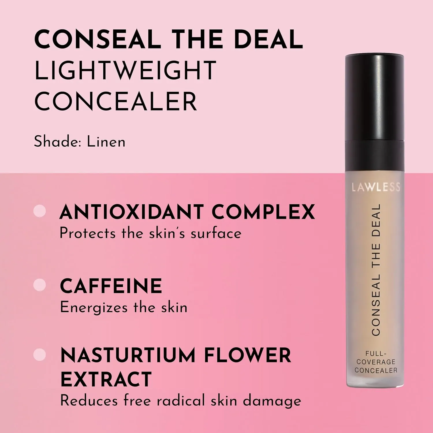 Conseal The Deal Lightweight Longwear Everyday Concealer - Linen - with Antioxidants and Caffeine to Reduce Dark Circles and Puffiness. Long-Wearing and Self-Setting, Silicone-Free - 5 ml.