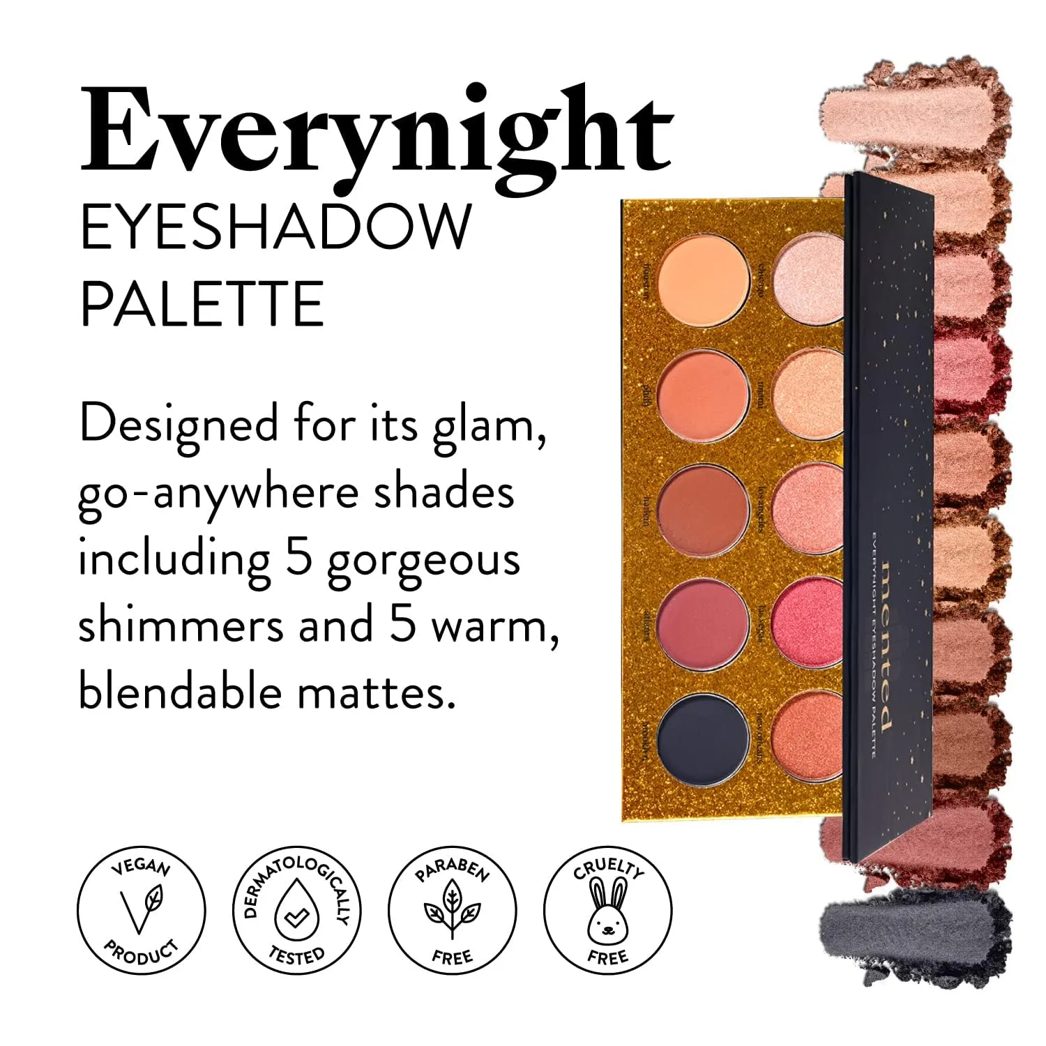 Mented Cosmetics Eyeshadow Palette Nude and Dark Eyeshadows, Vegan, Paraben-Free Cruelty-Free Makeup, Made in USA, Neutral and Dark Glam Eyeshadow, 17g/0.63oz, 10 Pan, Everynight