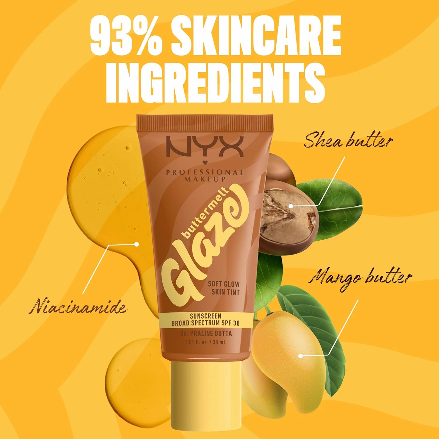 NYX PROFESSIONAL MAKEUP Buttermelt Glaze Soft Glow Skin Tint   SPF 30, Up To 12HR Wear, 06 Praline Butta